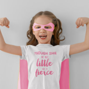 T-Shirt Pink Bien qu'elle soit mais peu elle est Fierce