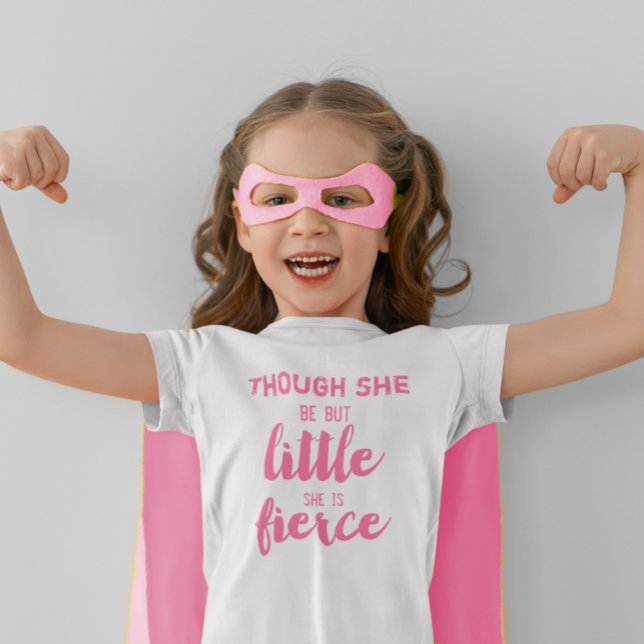 T-Shirt Pink Bien qu'elle soit mais peu elle est Fierce (Créateur téléchargé)