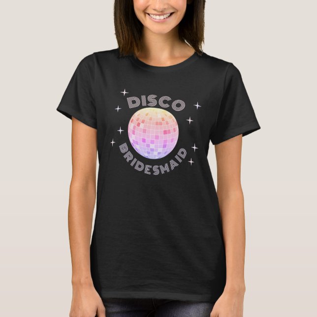T-shirt Pink Disco Ball les années 70 Bachelorette Disco B (Devant)