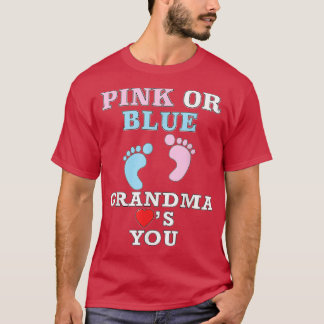 T-shirt Pink Or Blue Grandma Loves You Baby Shower Gender