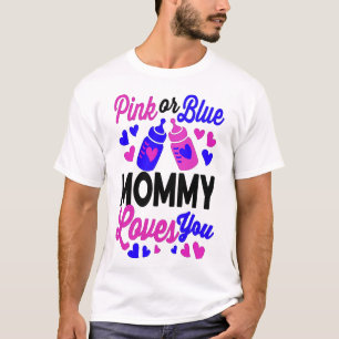 T-shirt Pink or Blue MOMMY vous aime Baby Mom Cadeau