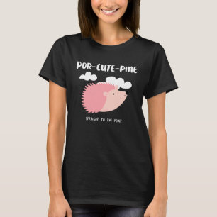 T-shirt Pink Porcupic Femmes Enfants Jeunes Puns Animaux
