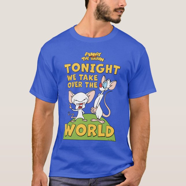 T-shirt Pinky et le cerveau | Reprendre Le Monde (Devant)