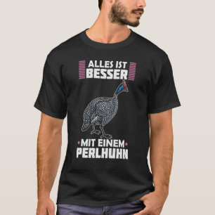 T-shirt Pintade Poulet Éleveur de volailles Dicton 13