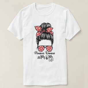 T-shirt Pioneer Femme Maman Vie Messy Bun Retro Lunettes d