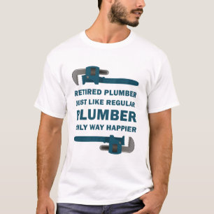 T-shirt PipeFitter Plumbing - Funny Happy Retraité Plumber