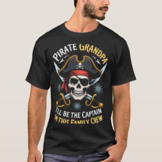 T-shirt Pirate grandpa skeleton freeboater boat captain