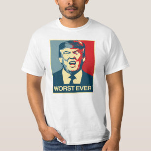T-shirt PIRE JAMAIS - Poster anti-Trump - Anti-Trump -