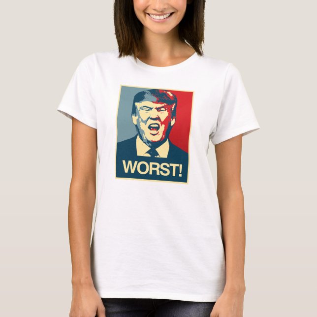 T-shirt PIRE - Poster anti-Trump - Anti-Trump - (Devant)