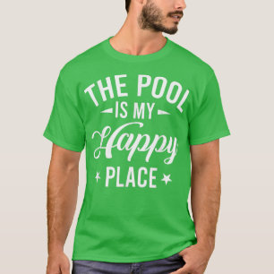 T-shirt Piscine est mon endroit heureux natation