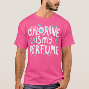T-shirt Piscine L'Eau Chlorine Est Mon Parfum Plongée