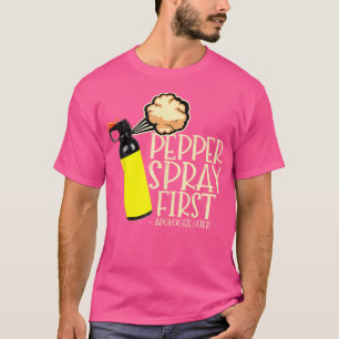 T-shirt Pistolet à poivre Excusez-vous plus tard Drôle de