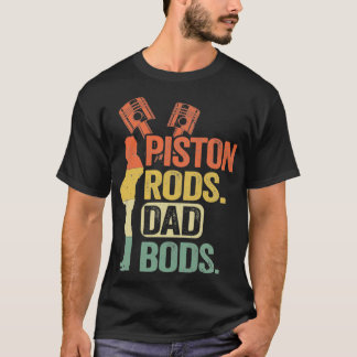 T-shirt Piston Rods Papa Bods Funny Mechanic (2)
