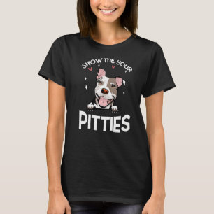 T-shirt Pit Bull Dog Montrez-Moi Vos Pitt Puppy