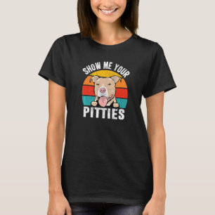 T-shirt Pit Bull Dog Montrez-Moi Vos Pitt Retro Vintage Pu