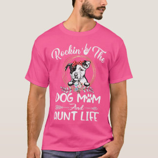 T-shirt Pit Bull Rocking Le Chien Maman et Tante Vie Drôle