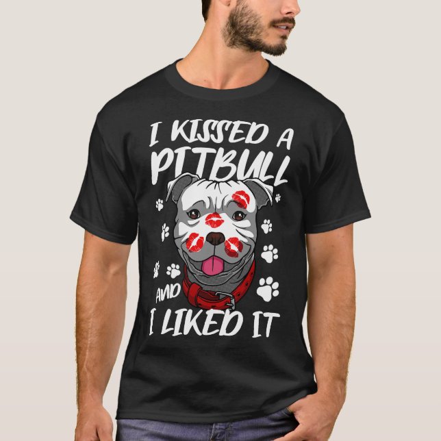 T-shirt Pitbull Funny Embrasse Un Pitbull Que J'Aimais (Devant)