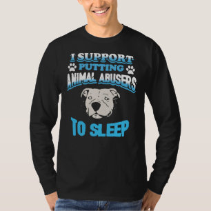 T-shirt Pitbull I Soutient La Mise Au Sommeil Des Abuseurs