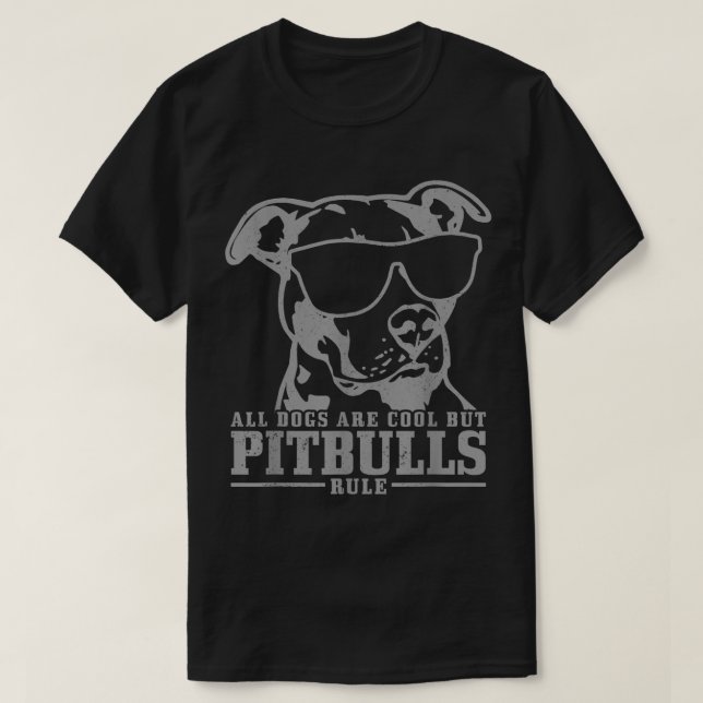 T-shirt Pitbull Tous Les Chiens Sont Des Pitbulls Cool Règ (Design devant)