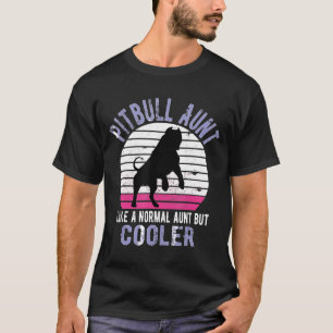 T-shirt Pitbulla Tante Comme Une Tante Normale Retro Sun P