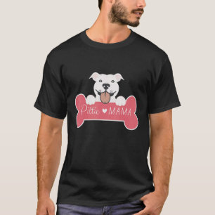 T-shirt Pittie Mama pour Pitbull Mom Pit Mom Pit Bull Mom