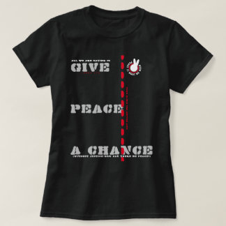 T-shirt PIWWNEED DONNE UNE CHANCE À LA PAIX (PIWWN) b