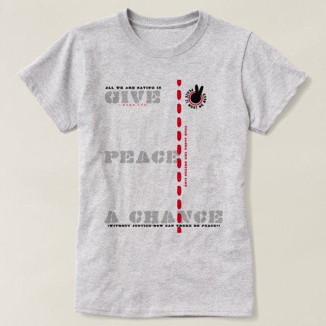 T-shirt PIWWNEED DONNE UNE CHANCE À LA PAIX (PIWWN) T-shir (Design devant)