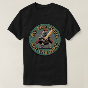 T-shirt Pixel Héros Debout - Badge de Motivation de jeu