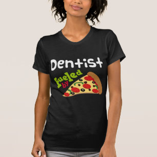 T-shirt Pizza (drôle) de dentiste