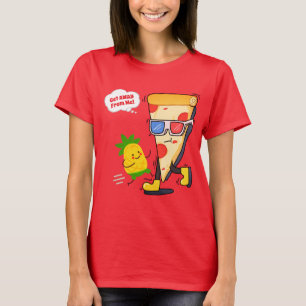 T-shirt Pizza Drôle Éloignez-Vous De Moi Ananas