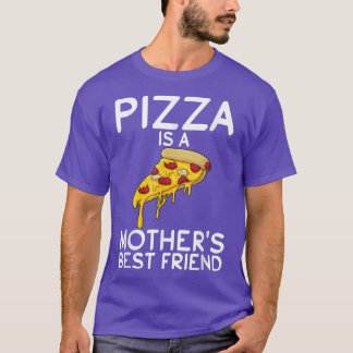 T-shirt Pizza Est La Mère Meilleur Ami Snack Pizzalove Piz