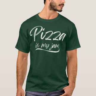 T-shirt Pizza Est Ma confiture Drôle Foodies Fromage Crous