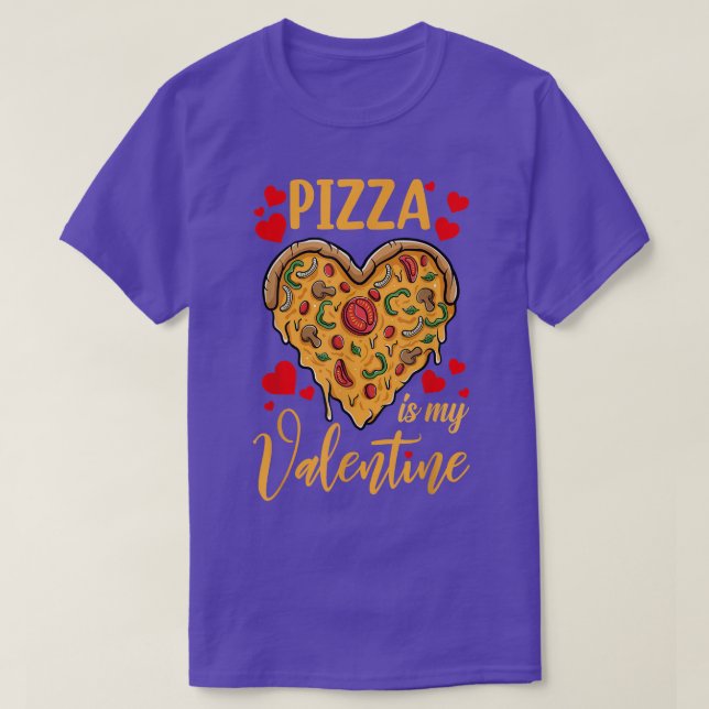 T-shirt Pizza Est Mon Valentin Drôle Valentin Cadeaux B (Design devant)