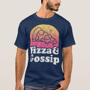 T-shirt Pizza et commérages
