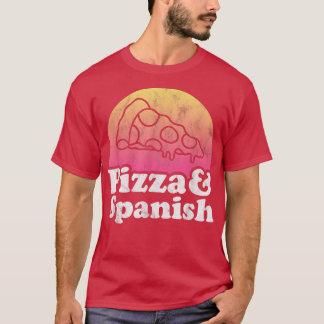 T-shirt Pizza Et Enseignant Espagnol Ou Espagnol 14212965
