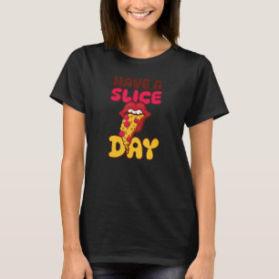 T-shirt Pizza Fun Day Slice