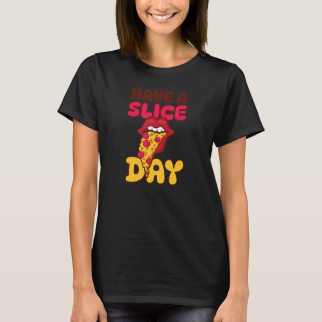 T-shirt Pizza Fun Day Slice (Devant)