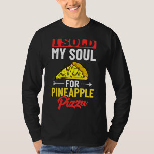 T-shirt Pizza Hawaiian Pineapple Hawaii Citations alimenta