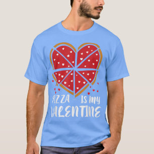 T-shirt Pizza Is Mine Valentine Heart Valentines Day 17513