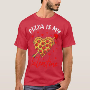T-shirt Pizza Is My Valentine T, Garçons Valentines Day 19