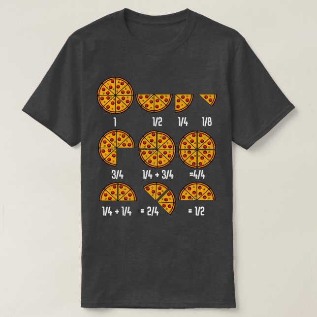 T-shirt Pizza Math Fraction Cuisine italienne Nourriture d (Design devant)