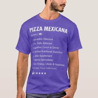 T-shirt Pizza Meicana Definition Meaning Funny 