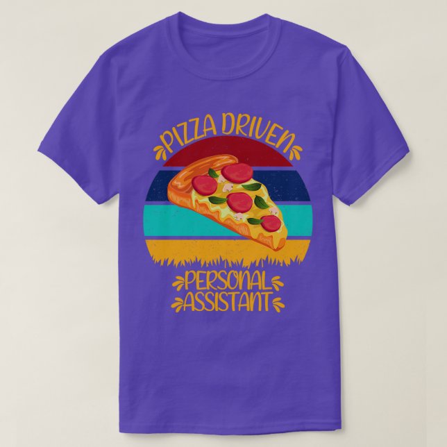 T-shirt Pizza Piloté Personnel Assistant Drôle Citations d (Design devant)