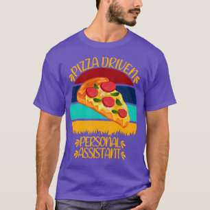T-shirt Pizza Piloté Personnel Assistant Drôle Citations d