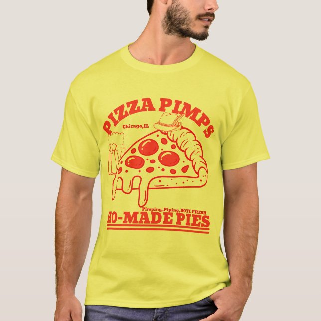 T-shirt pizza pimps ho- made pies (Devant)