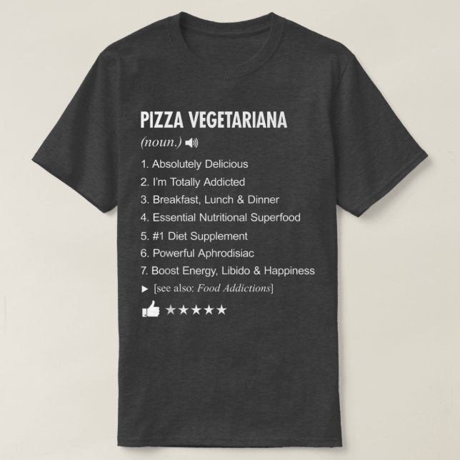 T-shirt Pizza Vegetariana Définition Signifiant Drôle  (Design devant)