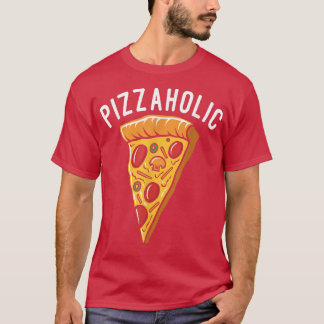 T-shirt Pizzaholic Snack Pizzalove Pizza 25564677