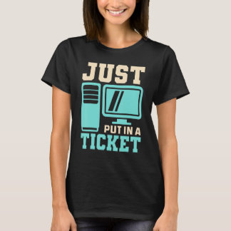 T-shirt Placez Juste Dans Un Billet, Centre D'Aide - Infor