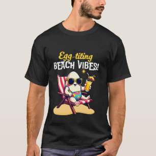 T-shirt Plage Egg-citante Ambiance Été Fun Vacances Tropic
