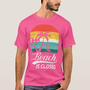 T-shirt Plage fermée Funny Retro